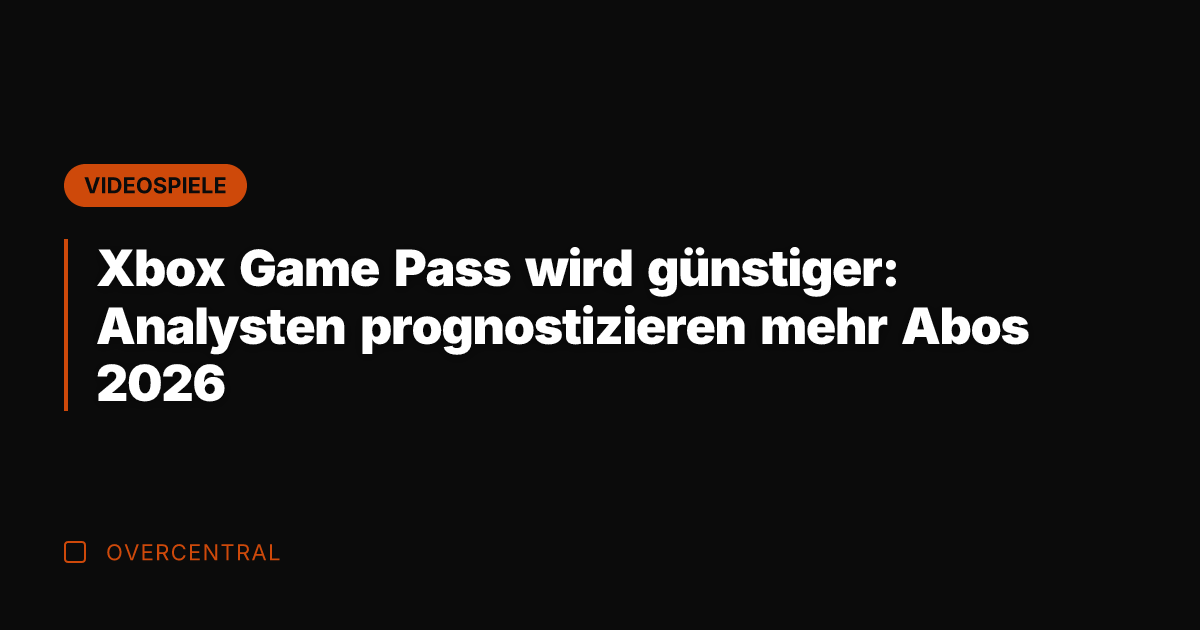Xbox Game Pass wird günstiger: Analysten prognostizieren mehr Abos 2026