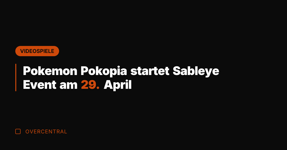 Pokemon Pokopia startet Sableye Event am 29. April