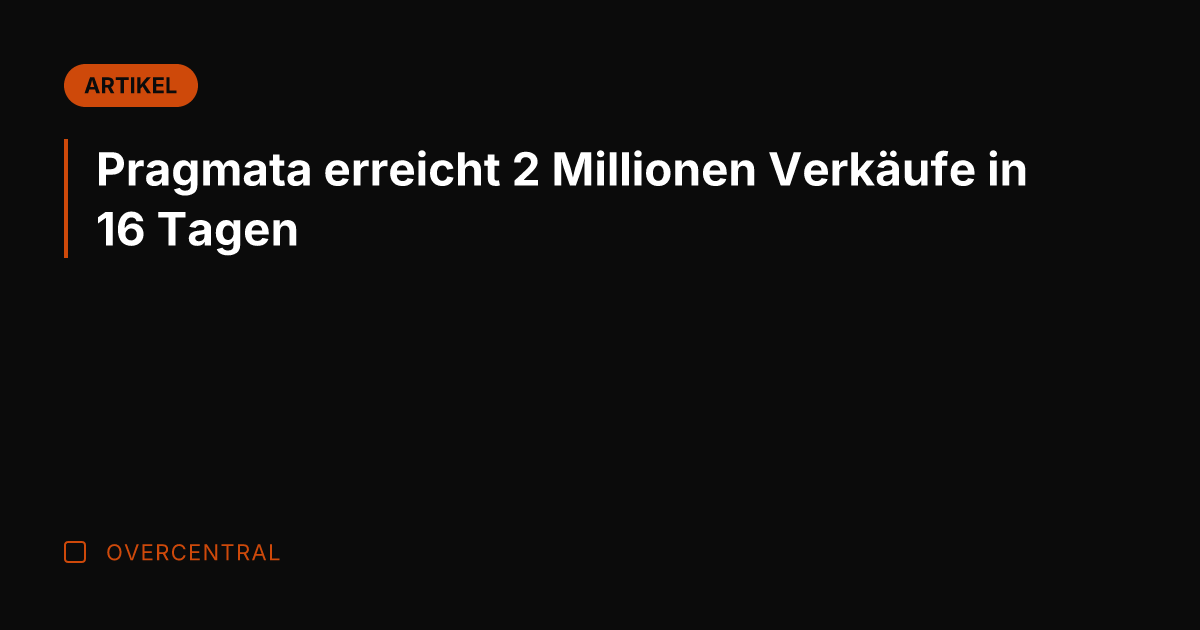Pragmata erreicht 2 Millionen Verkäufe in 16 Tagen