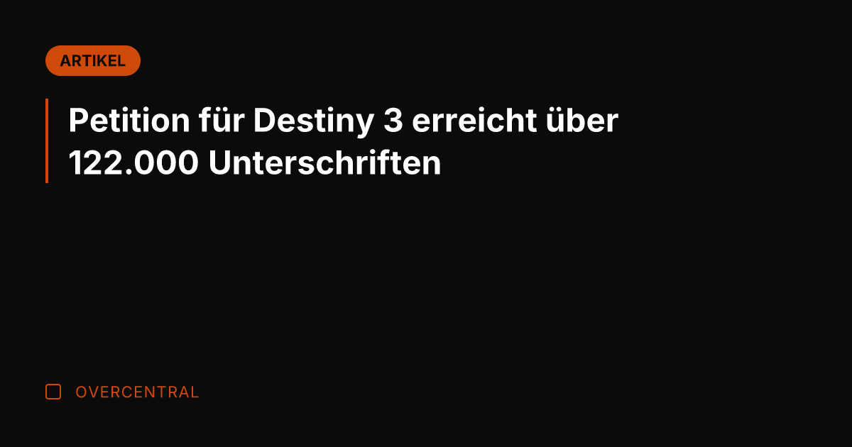 Petition für Destiny 3 erreicht über 122.000 Unterschriften