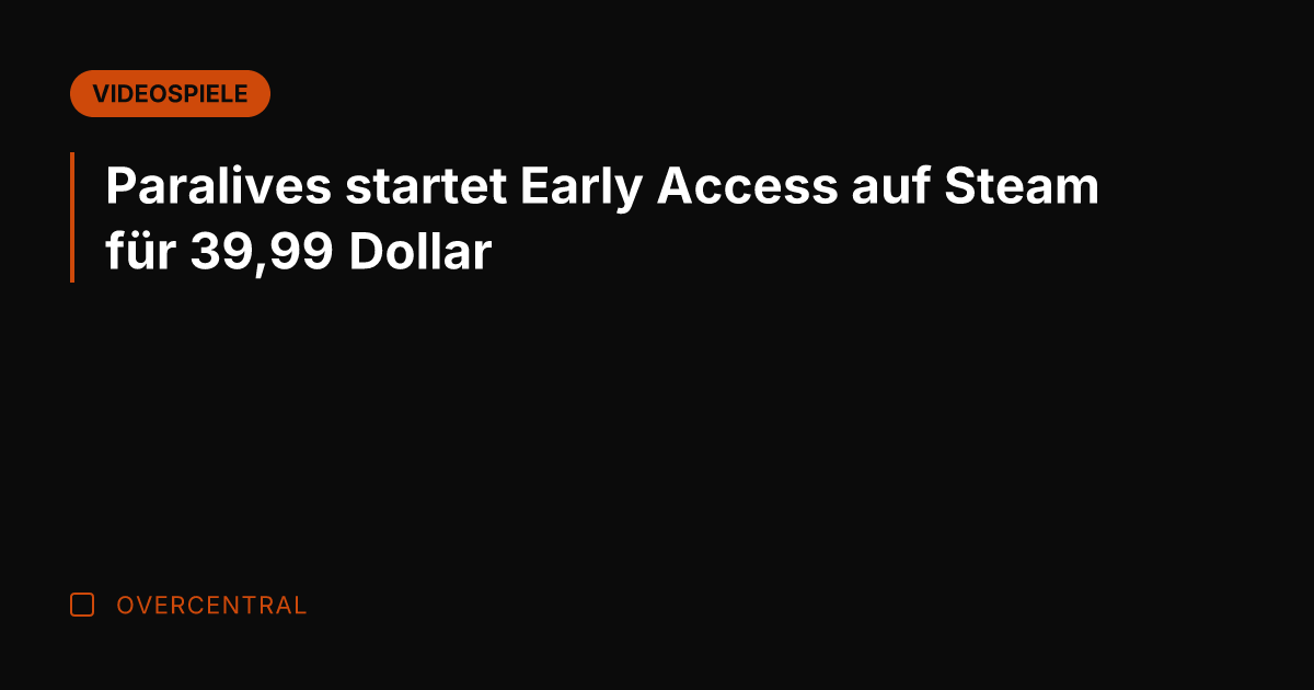 Paralives startet Early Access auf Steam für 39,99 Dollar