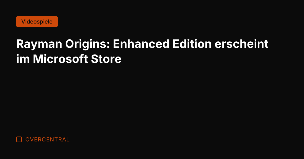 Rayman Origins: Enhanced Edition erscheint im Microsoft Store
