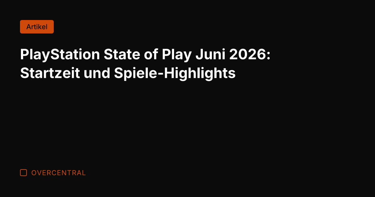 PlayStation State of Play Juni 2026: Startzeit und Spiele-Highlights