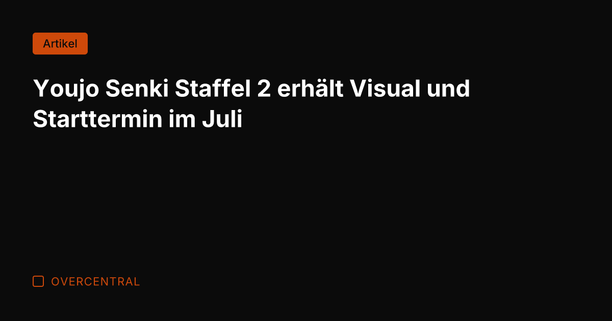 Youjo Senki Staffel 2 erhält Visual und Starttermin im Juli