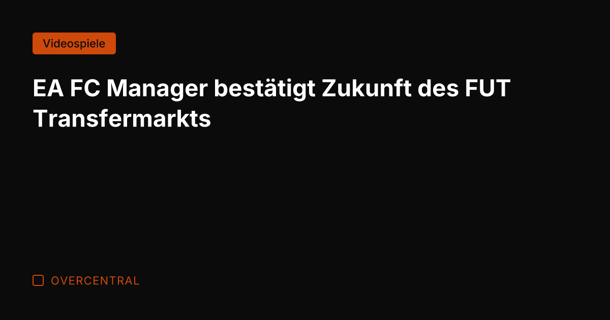 EA FC Manager bestätigt Zukunft des FUT Transfermarkts