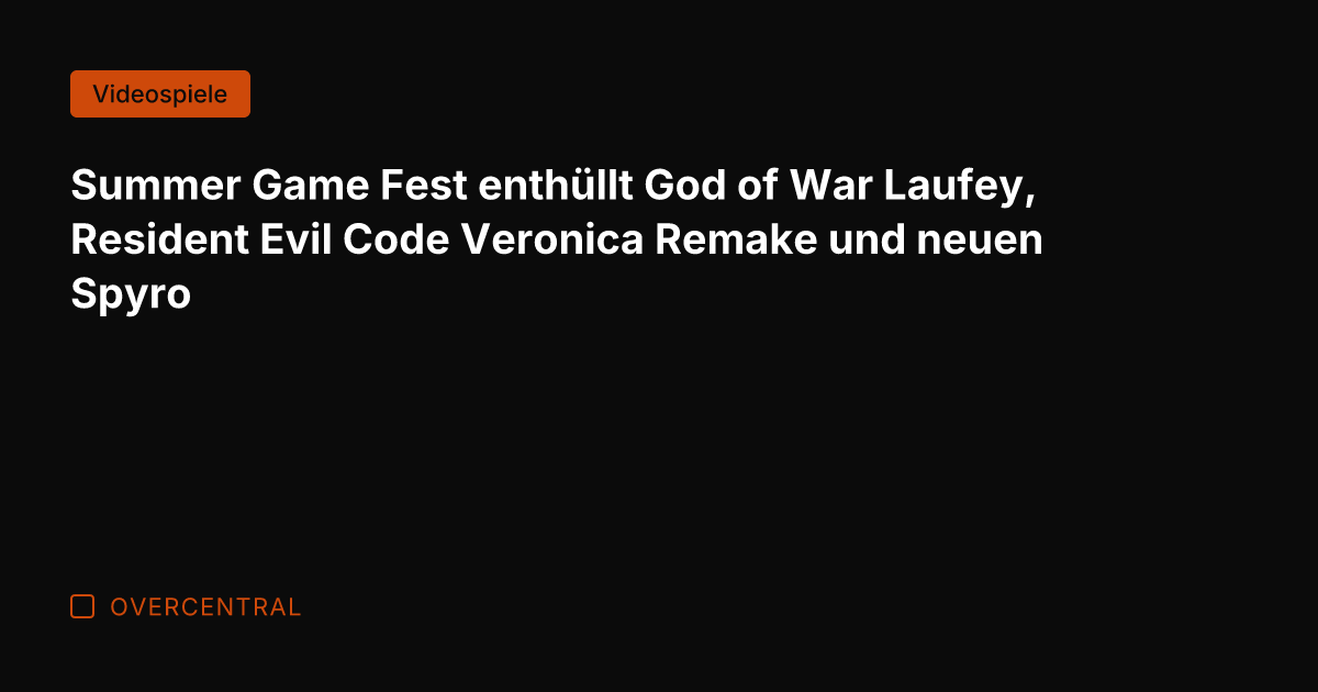 Summer Game Fest enthüllt God of War Laufey, Resident Evil Code Veronica