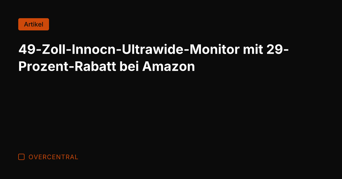 49-Zoll-Innocn-Ultrawide-Monitor mit 29-Prozent-Rabatt bei Amazon