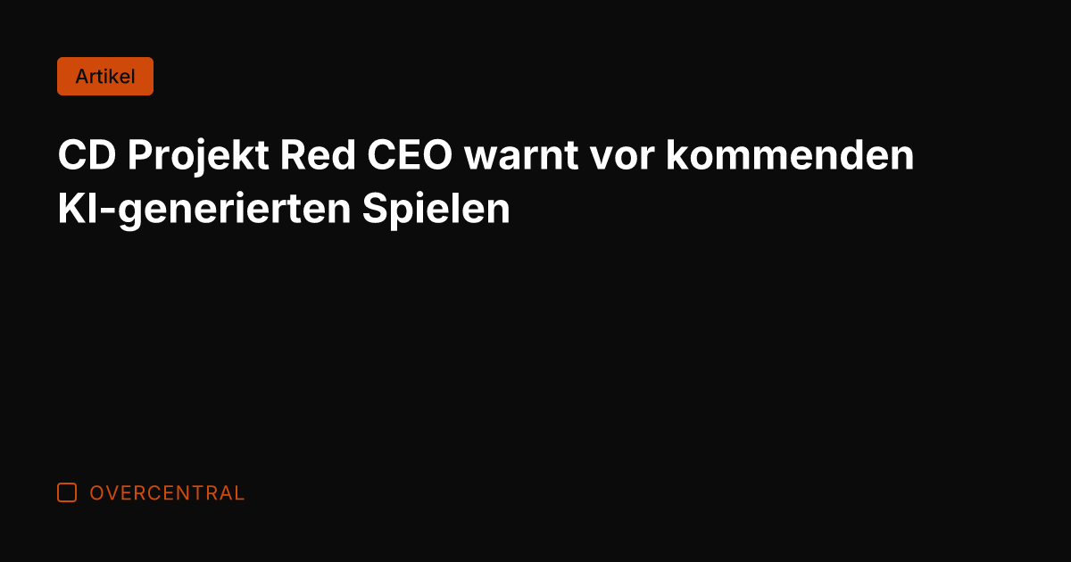 CD Projekt Red CEO warnt vor kommenden KI-generierten Spielen