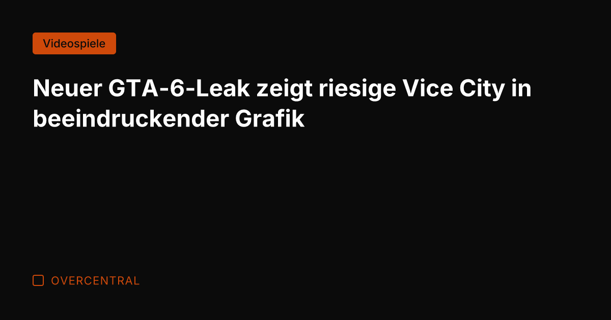 Neuer GTA-6-Leak zeigt riesige Vice City in beeindruckender Grafik