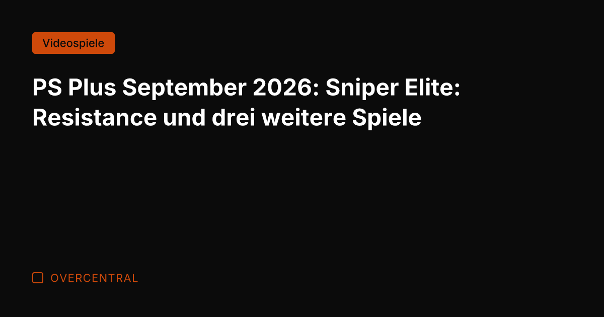 PS Plus September 2026: Sniper Elite: Resistance und drei weitere Spiele