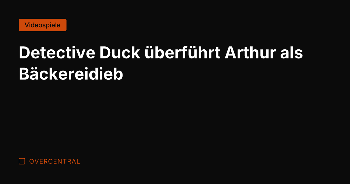 Detective Duck überführt Arthur als Bäckereidieb