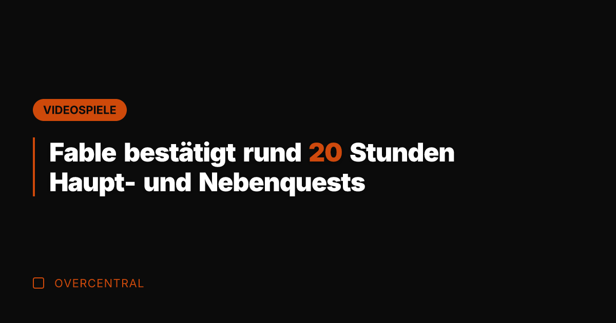 Fable bestätigt rund 20 Stunden Haupt- und Nebenquests