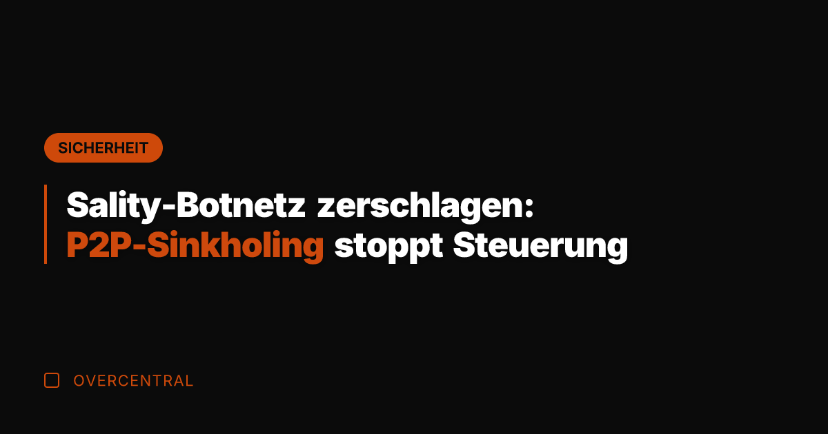 Sality-Botnetz zerschlagen: P2P-Sinkholing stoppt Steuerung