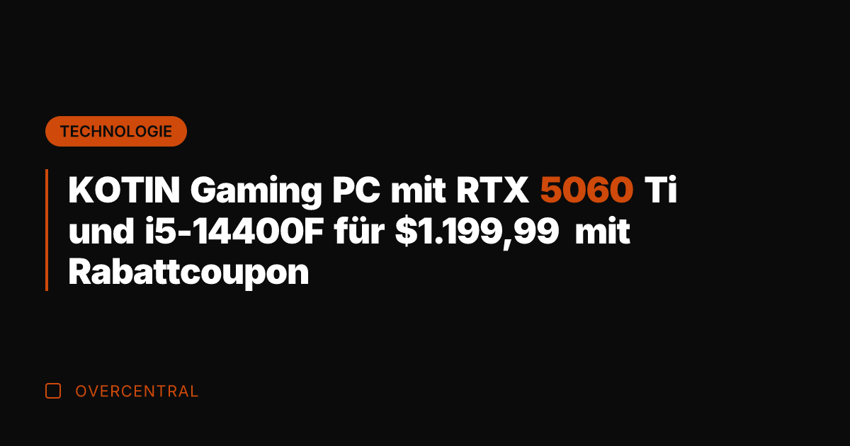 KOTIN Gaming PC mit RTX 5060 Ti und i5-14400F für .199,99 mit