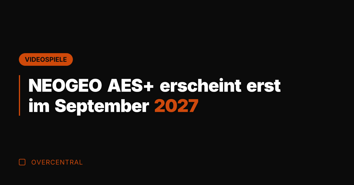 NEOGEO AES+ erscheint erst im September 2027