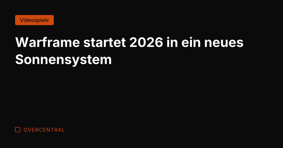 Warframe startet 2026 in ein neues Sonnensystem