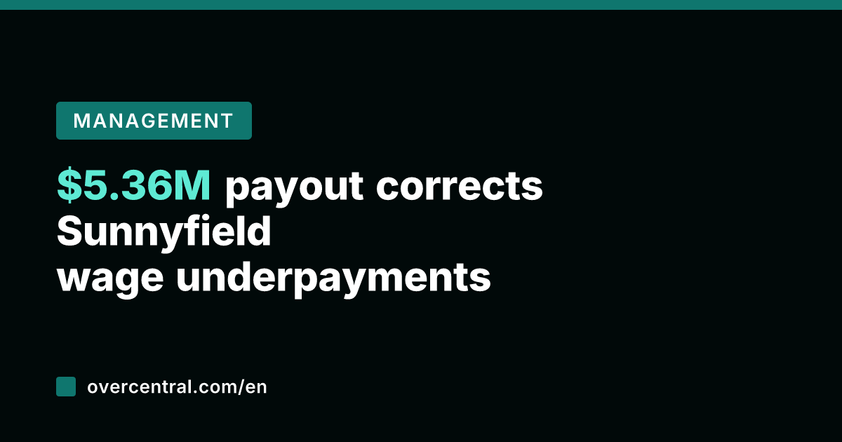 .36M payout corrects Sunnyfield wage underpayments