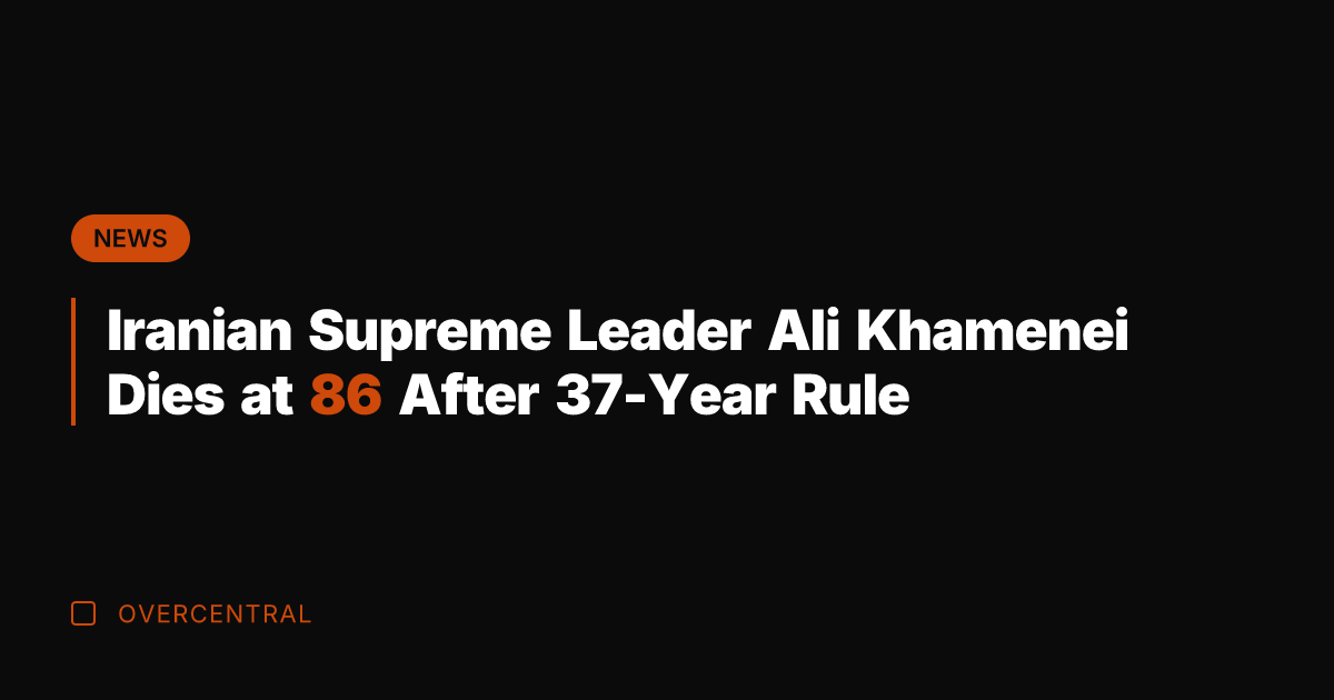 Iranian Supreme Leader Ali Khamenei Dies at 86 After 37-Year Rule