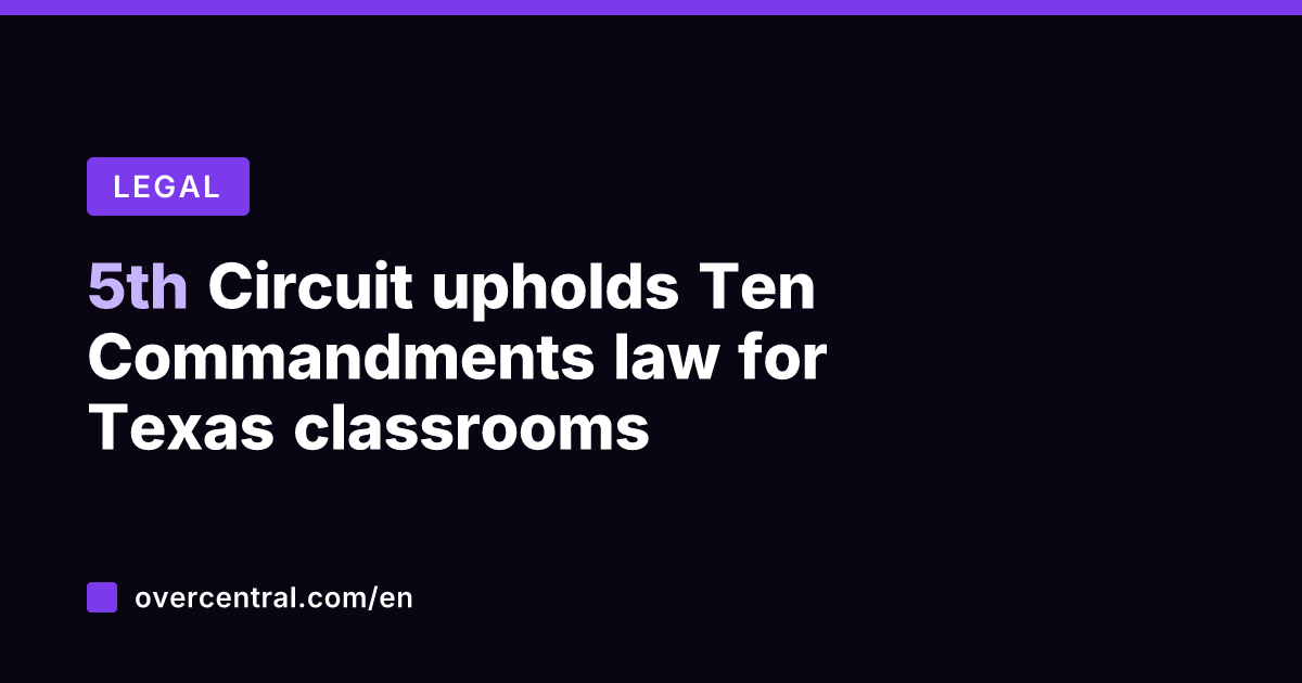 5th Circuit upholds Ten Commandments law for Texas classrooms