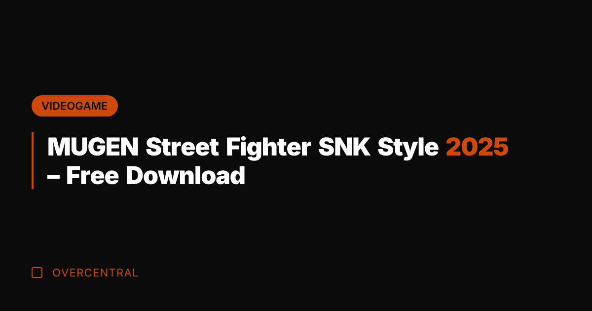 MUGEN Street Fighter SNK Style 2025 - Free Download