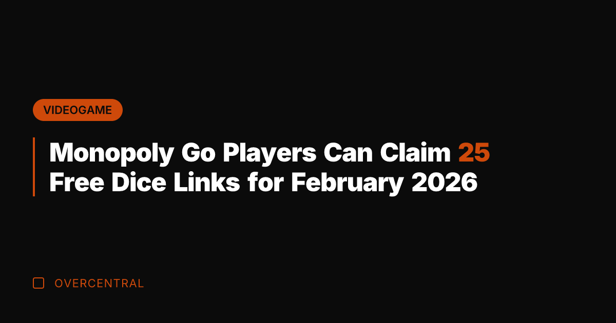Monopoly Go Players Can Claim 25 Free Dice Links for February 2026