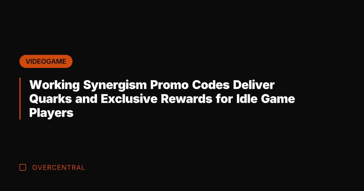 Working Synergism Promo Codes Deliver Quarks and Exclusive Rewards for Idle Game