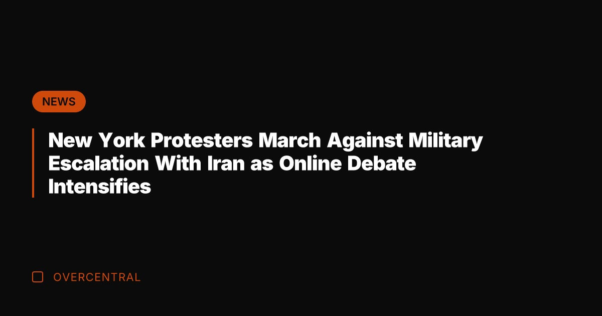 New York Protesters March Against Military Escalation With Iran as Online Debate
