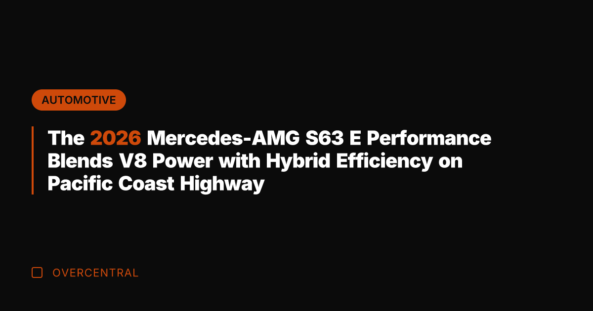 The 2026 Mercedes-AMG S63 E Performance Blends V8 Power with Hybrid Efficiency