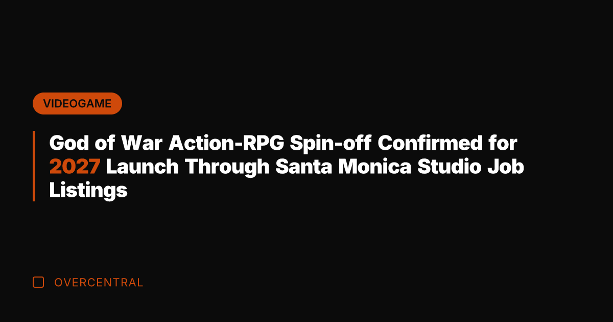 God of War Action-RPG Spin-off Confirmed for 2027 Launch Through Santa Monica