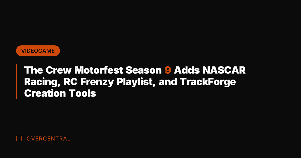 The Crew Motorfest Season 9 Adds NASCAR Racing, RC Frenzy Playlist, and
