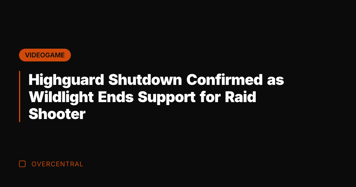 Highguard Shutdown Confirmed as Wildlight Ends Support for Raid Shooter