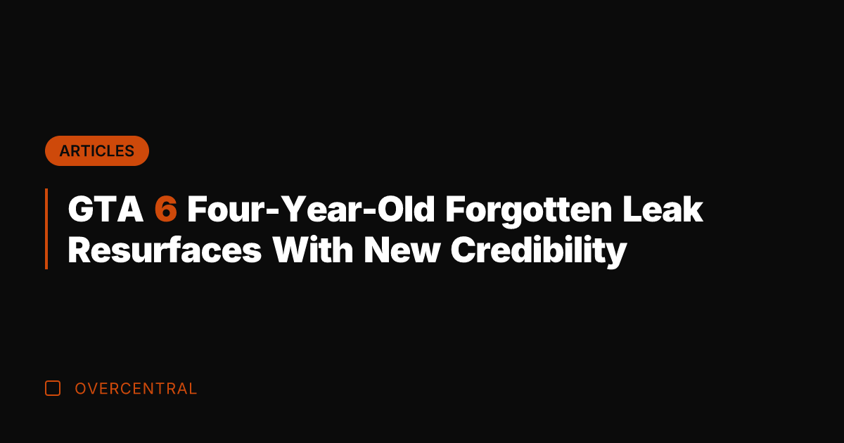 GTA 6 Four-Year-Old Forgotten Leak Resurfaces With New Credibility