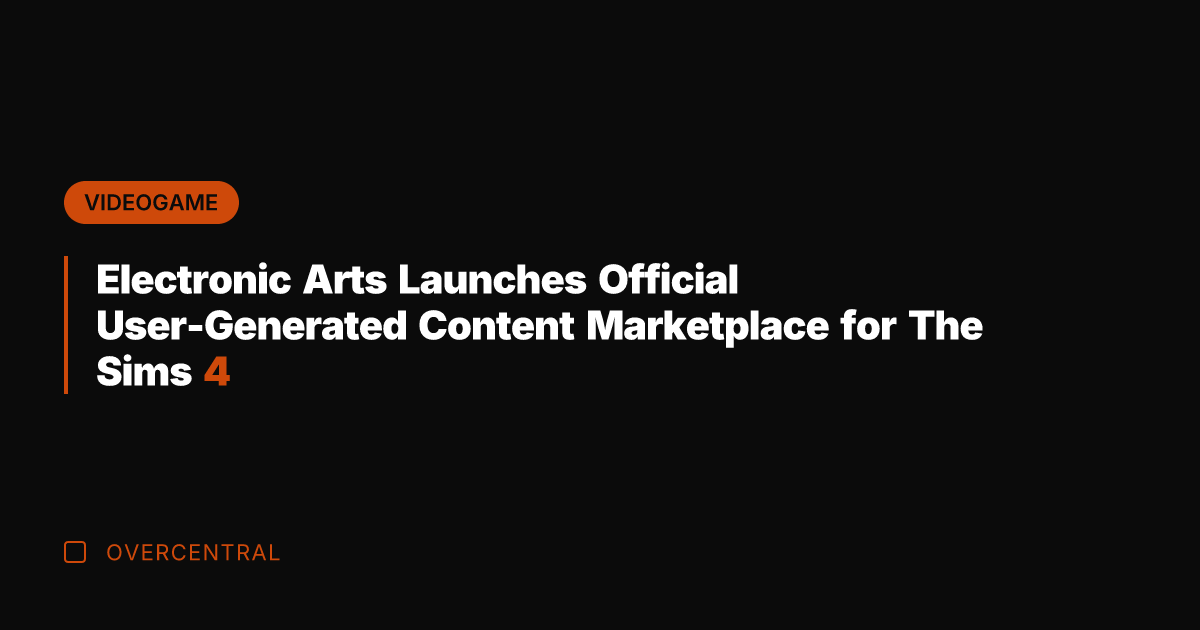 Electronic Arts Launches Official User-Generated Content Marketplace for The Sims 4