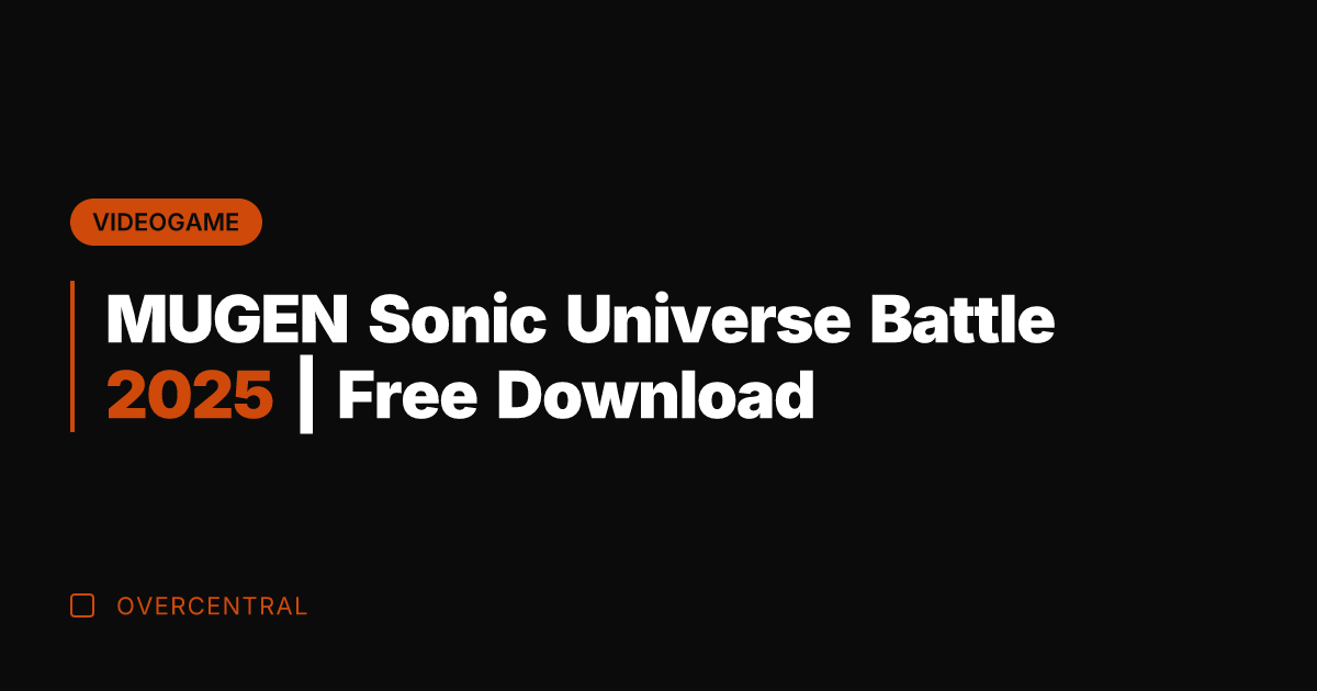 MUGEN Sonic Universe Battle 2025 | Free Download
