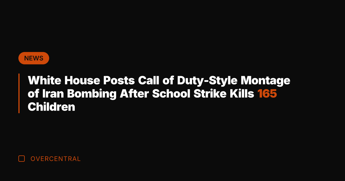 White House Posts Call of Duty-Style Montage of Iran Bombing After School