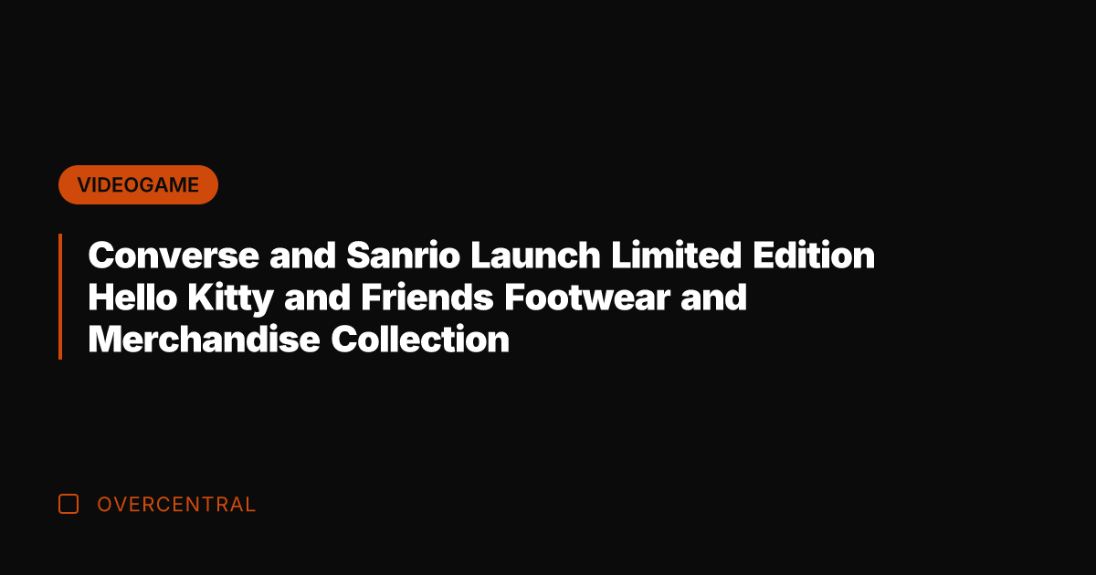 Converse and Sanrio Launch Limited Edition Hello Kitty and Friends Footwear and