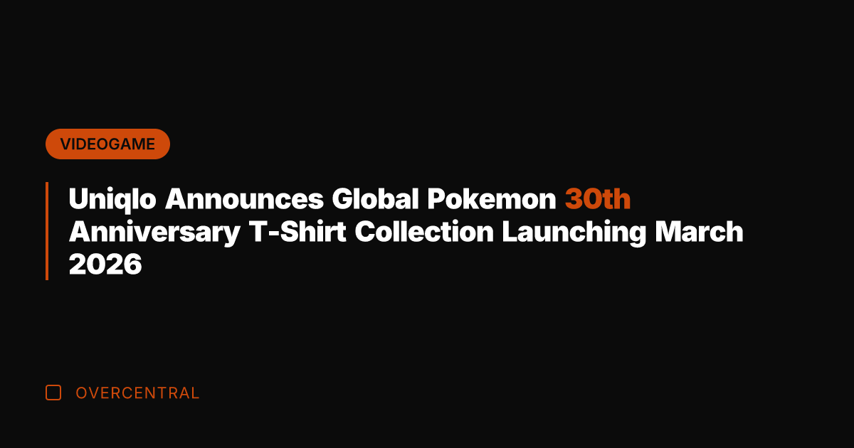 Uniqlo Announces Global Pokemon 30th Anniversary T-Shirt Collection Launching March 2026