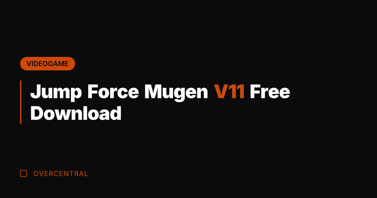 Jump Force Mugen V11 Free Download
