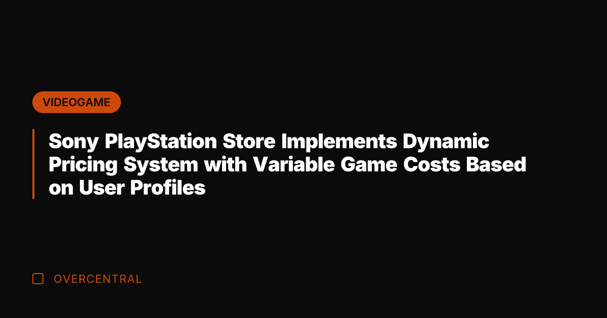 Sony PlayStation Store Implements Dynamic Pricing System with Variable Game Costs Based