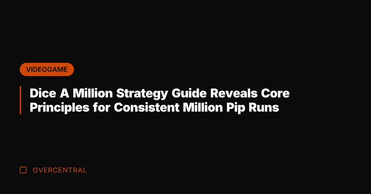 Dice A Million Strategy Guide Reveals Core Principles for Consistent Million Pip