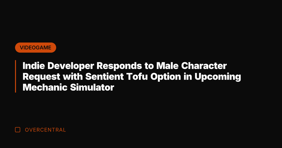 Indie Developer Responds to Male Character Request with Sentient Tofu Option in