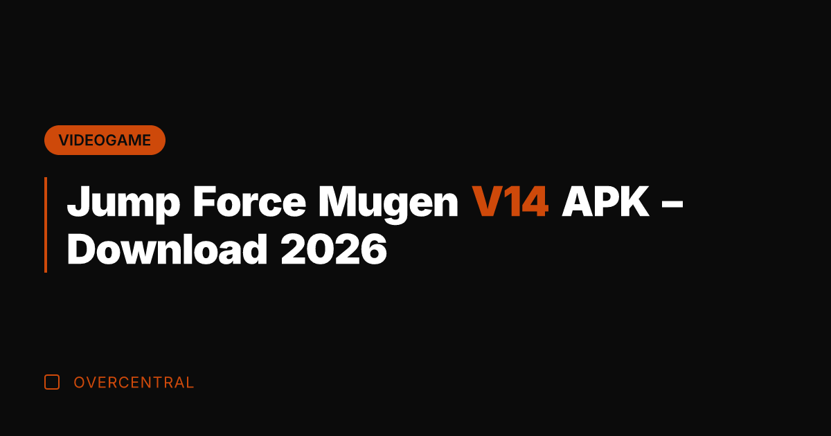 Jump Force Mugen V14 APK - Download 2026
