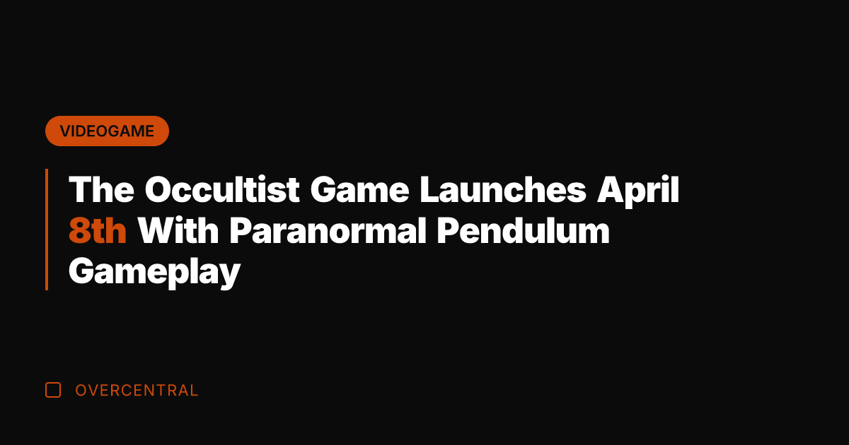 The Occultist Game Launches April 8th With Paranormal Pendulum Gameplay