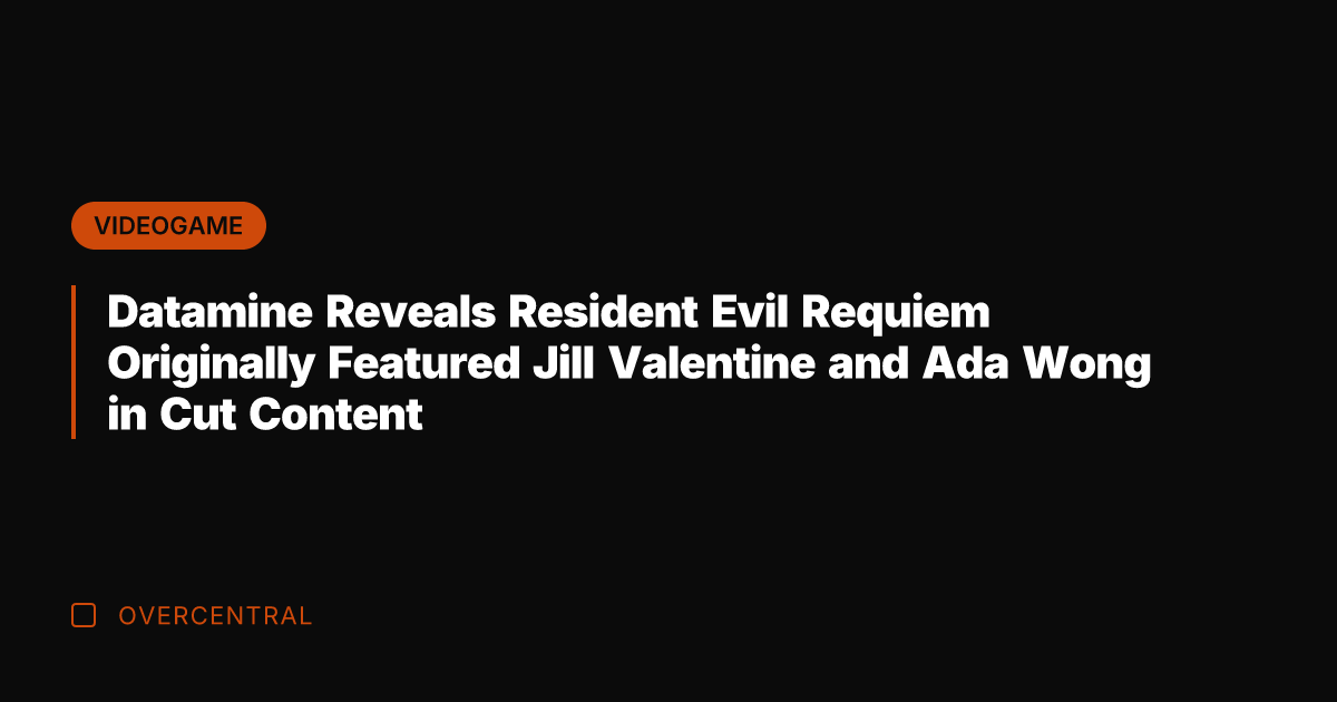Datamine Reveals Resident Evil Requiem Originally Featured Jill Valentine and Ada Wong