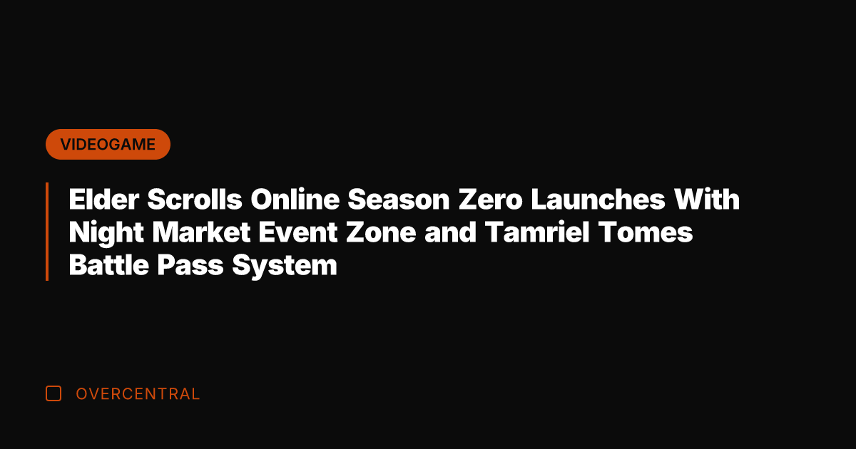 Elder Scrolls Online Season Zero Launches With Night Market Event Zone and