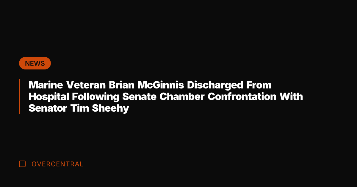 Marine Veteran Brian McGinnis Discharged From Hospital Following Senate Chamber Confrontation With