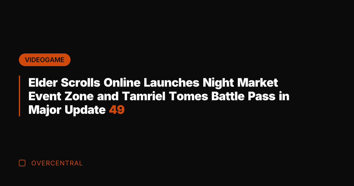 Elder Scrolls Online Launches Night Market Event Zone and Tamriel Tomes Battle