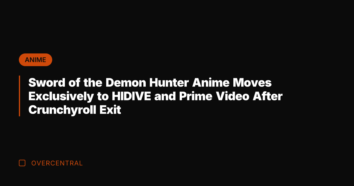Sword of the Demon Hunter Anime Moves Exclusively to HIDIVE and Prime