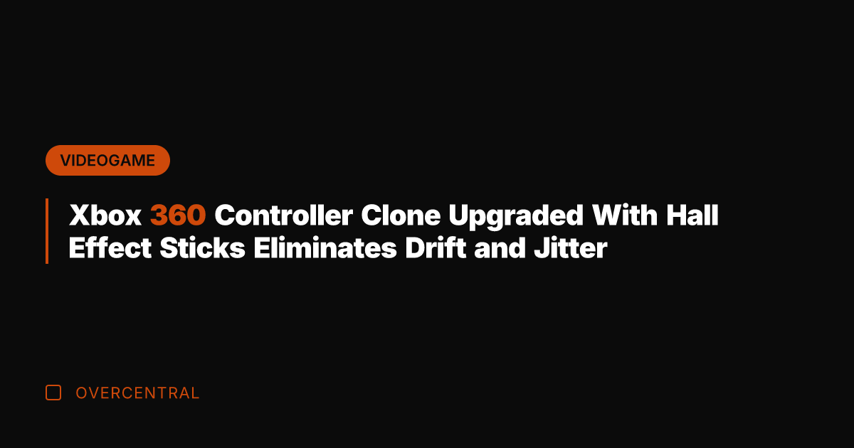 Xbox 360 Controller Clone Upgraded With Hall Effect Sticks Eliminates Drift and