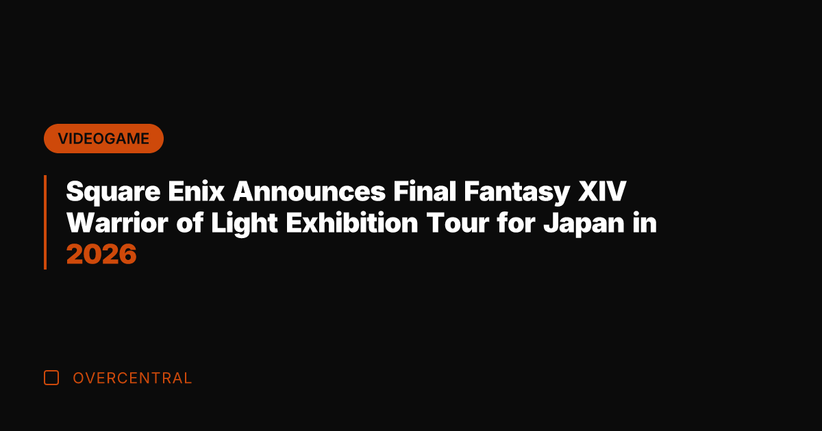 Square Enix Announces Final Fantasy XIV Warrior of Light Exhibition Tour for